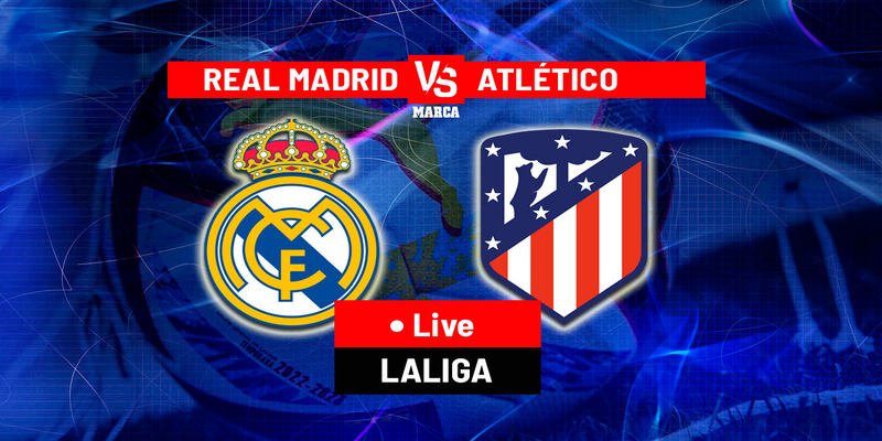 Trận derby Madrid đầy duyên nợ giữa FC Real Madrid vàFC Atletico Madrid 